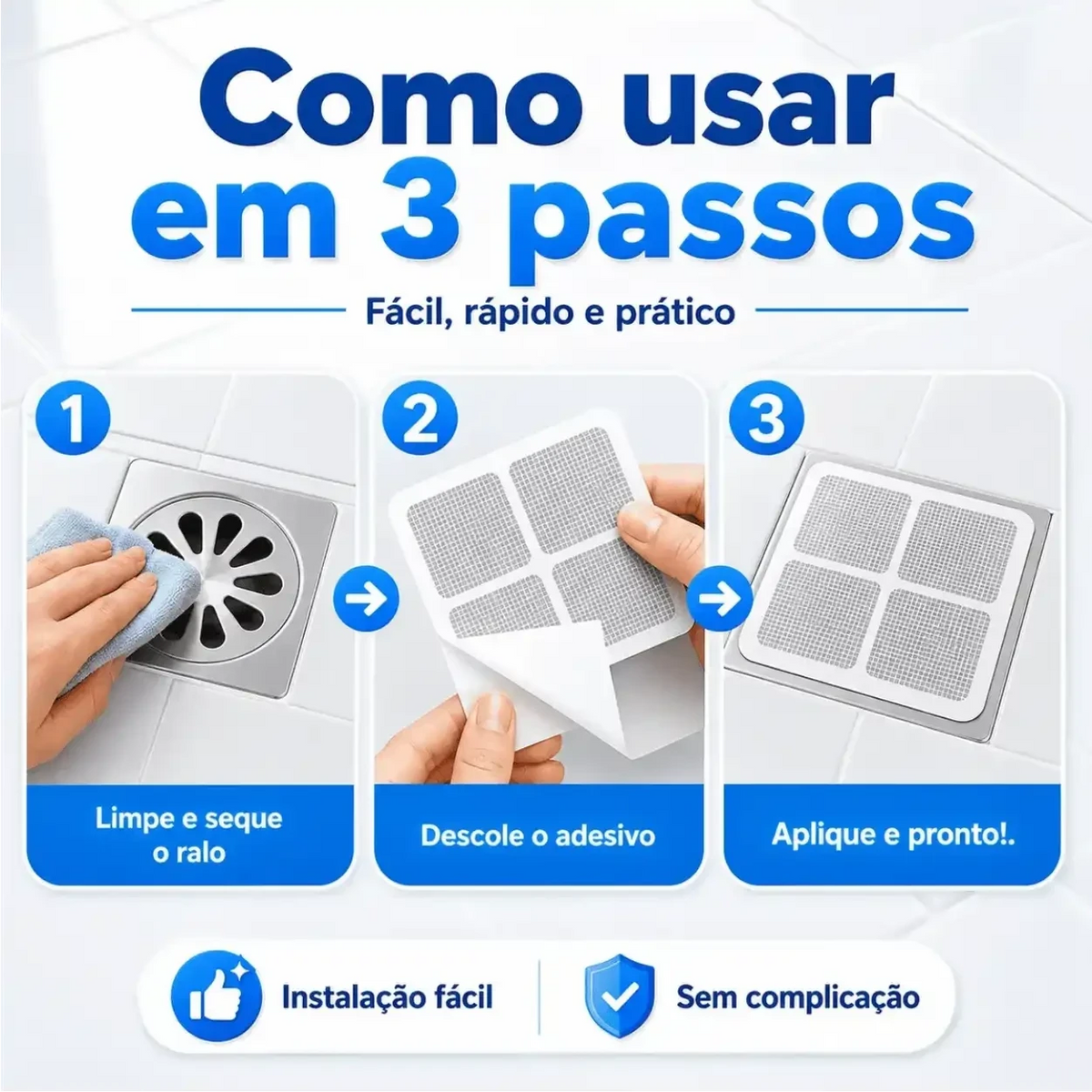 Infográfico Decoricasa mostrando os 3 passos simples para instalar o protetor de ralo adesivo descartável.