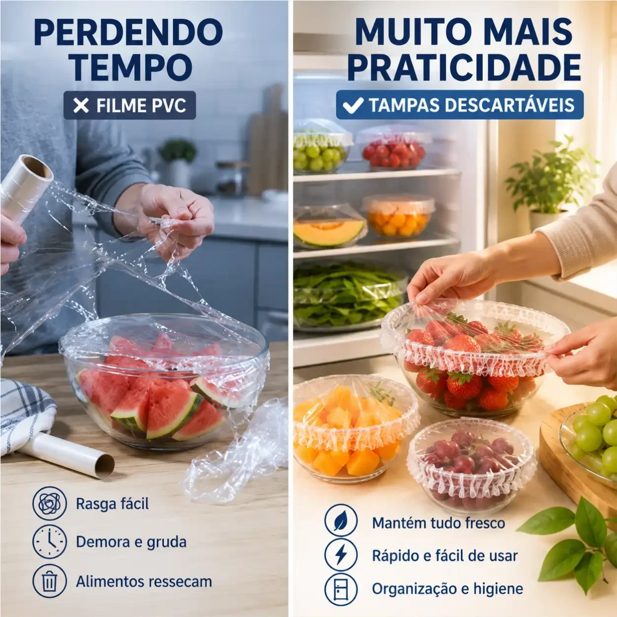 Comparação Decoricasa entre filme PVC difícil de usar e tampas elásticas Fresh Cap práticas em tigelas com frutas